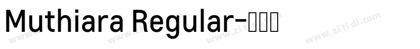Muthiara Regular字体转换